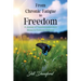 From Chronic Fatigue to Freedom: Healing the Mind to Heal the Body, Healing the Body to Heal the Mind. A Journey of Transformation from Illness to Pro