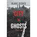 City of Ghosts: An Ava Gold Mystery (Book 4)
