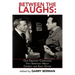Between the Laughs: Our Greatest Comedians Talk Seriously about Comedy and Each Other