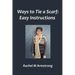 Ways to Tie a Scarf: Easy Instructions