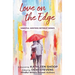 Love on the Edge