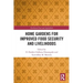 Home Gardens for Improved Food Security and Livelihoods