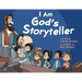 I Am God's Storyteller