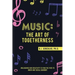 Music: the Art of Togetherness: Unleashing Our Creativity to Find the Path to Inner and Social Harmony
