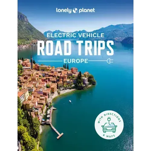 Lonely Planet Electric Vehicle Road Trips - Europe