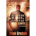The King Cartel 2: Truth and Consequences