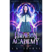 Dragon Academy: A Paranormal Fantasy Academy Series