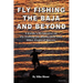 Fly Fishing the Baja and Beyond