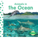 Animals in the Ocean