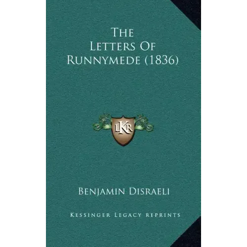 The Letters Of Runnymede (1836)