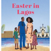 Easter in Lagos