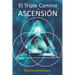 El Triple Camino de Ascensión
