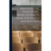 Aristotle on Education, Being Extracts From the Ethics and Politics