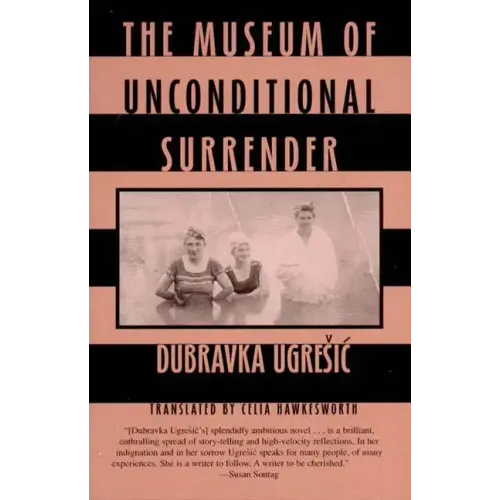 The Museum of Unconditional Surrender