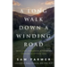 A Long Walk Down a Winding Road: Small Steps, Challenges, and Triumphs Through an Autistic Lens