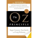 The Oz Principle: Getting Results Through Individual and Organizational Accountability