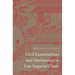 Civil Examinations and Meritocracy in Late Imperial China