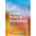 Career Paths in Psychology: Where Your Degree Can Take You