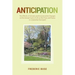 Anticipation: The Effects of Climate and Environmental Changes on the Annual Cycle of Life on the Flora and Fauna in a Suburban Backyard