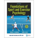 Foundations of Sport and Exercise Psychology