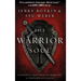 Warrior Soul: Five Powerful Principles to Make You a Stronger Man of God