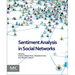 Sentiment Analysis in Social Networks