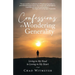 Confessions of a Wondering Generality: Living in My Head to Loving in My Heart