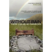 Without Rain There Can Be No Rainbows