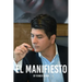 El Manifiesto: El arte de la negociación y la estratgia.