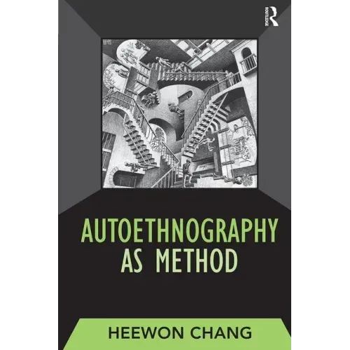 Autoethnography as Method