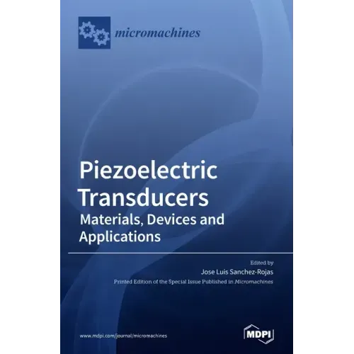 Piezoelectric Transducers: Materials, Devices and Applications