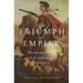 The Triumph of Empire: The Roman World from Hadrian to Constantine