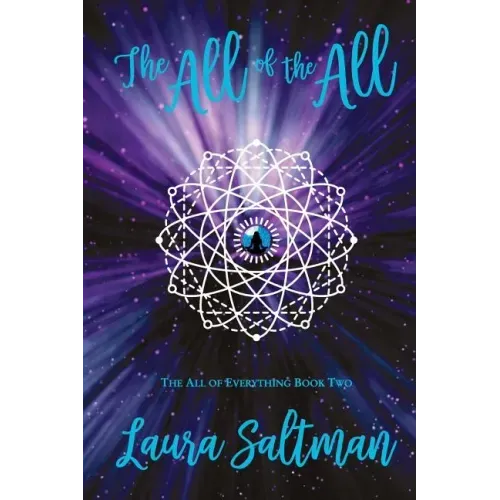 The All of the All: The All of Everything, Book 2