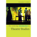 The Cambridge Introduction to Theatre Studies