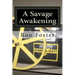 The Savage Awakening: A Preppers Perspective