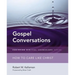 Gospel Conversations: How to Care Like Christ