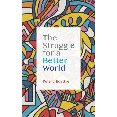 The Struggle for a Better World