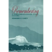 Remembering: A Phenomenological Study
