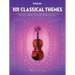 101 Classical Themes for Violin Instrumental Folio Essential Violin Sheet Music Collection Hal Leonard Violin Solo Book