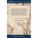 A Divine and Supernatural Light, Immediately Imparted to the Soul by the Spirit of God, Shown to be Both a Scriptural and Rational Doctrine. A Sermon,