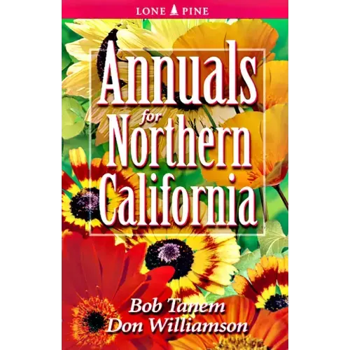 Annuals for Northern California