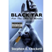 Black Tar: For The Love of Heroin