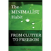 The Minimalist Habit