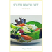 South Beach Diet: 100 Days in