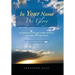 In Your Name We Glory: An Inspirational Guide and Complete Reference to the Names and Titles of God