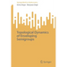 Topological Dynamics of Enveloping Semigroups
