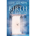 Life, Death, and the Birth of Truth: A Medium's Communication with the Other Side