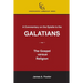 A Commentary on the Epistle to the Galatians: The Gospel Versus Religion