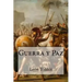 Guerra Y Paz (Spanish Edition)