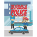 The Coolest & Most Awesome Police Coloring Book For Kids: 25 Fun Designs For Boys And Girls - Perfect For Young Children Preschool Elementary Toddlers